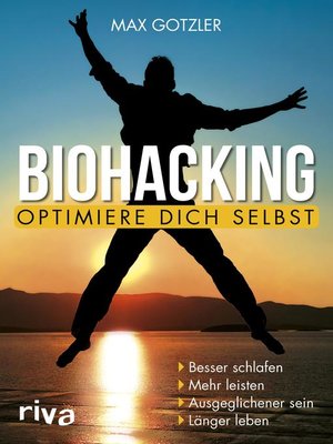 cover image of Biohacking – Optimiere dich selbst